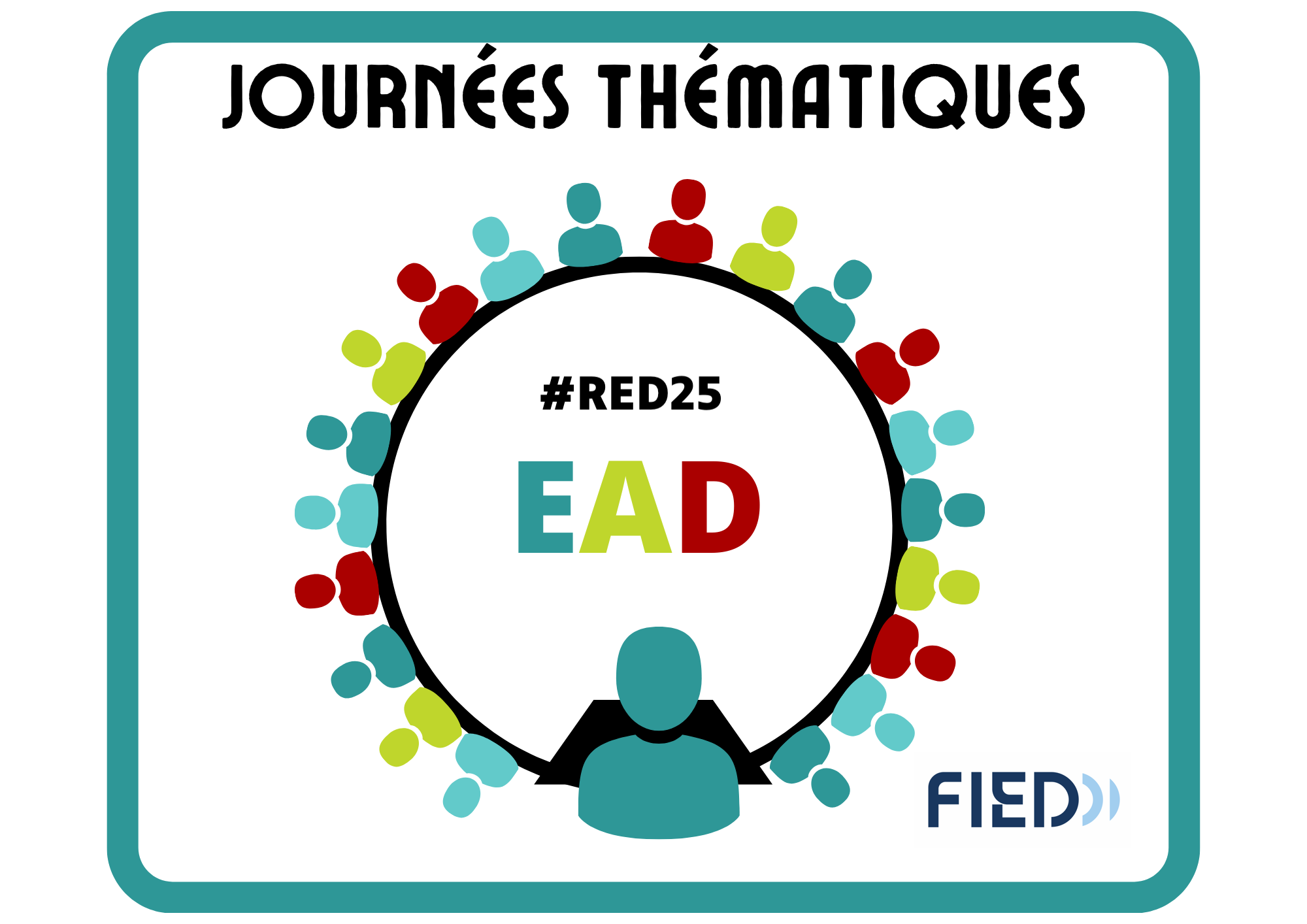 illlustration de personne de toutes les couleurs en cercle autour du texte "JT #RED25 EAD", représentant une salle de conférence en cercle